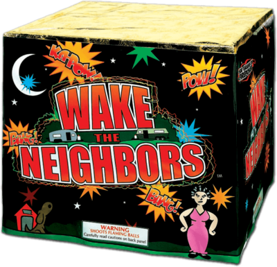 Wake The Neighbors